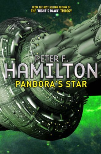 Pandora’s Star (Commonwealth Saga) By Peter F. Hamilton. 9781405