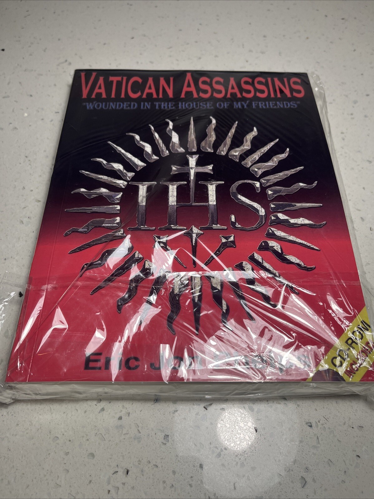 Vatican Assassins, Wounded in the House of My Friends by Eric Jon Phelps,Reprint