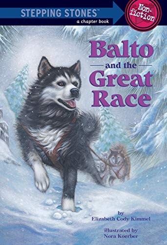 Balto and the Great Race (Stepping Stone) by Kimmel, Elizabeth Cody