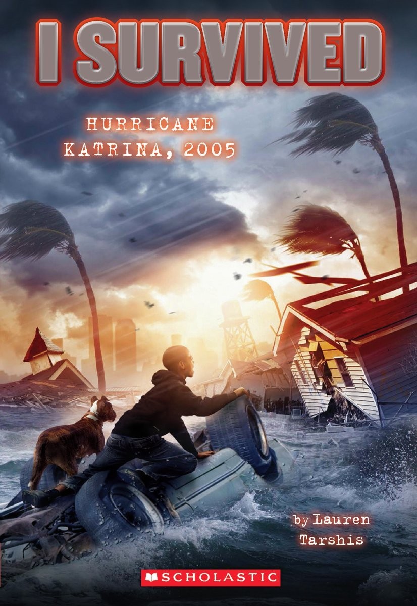 I Survived Hurricane Katrina, 2005 – Tarshis, Lauren|Dawson, Scott – Accepta…