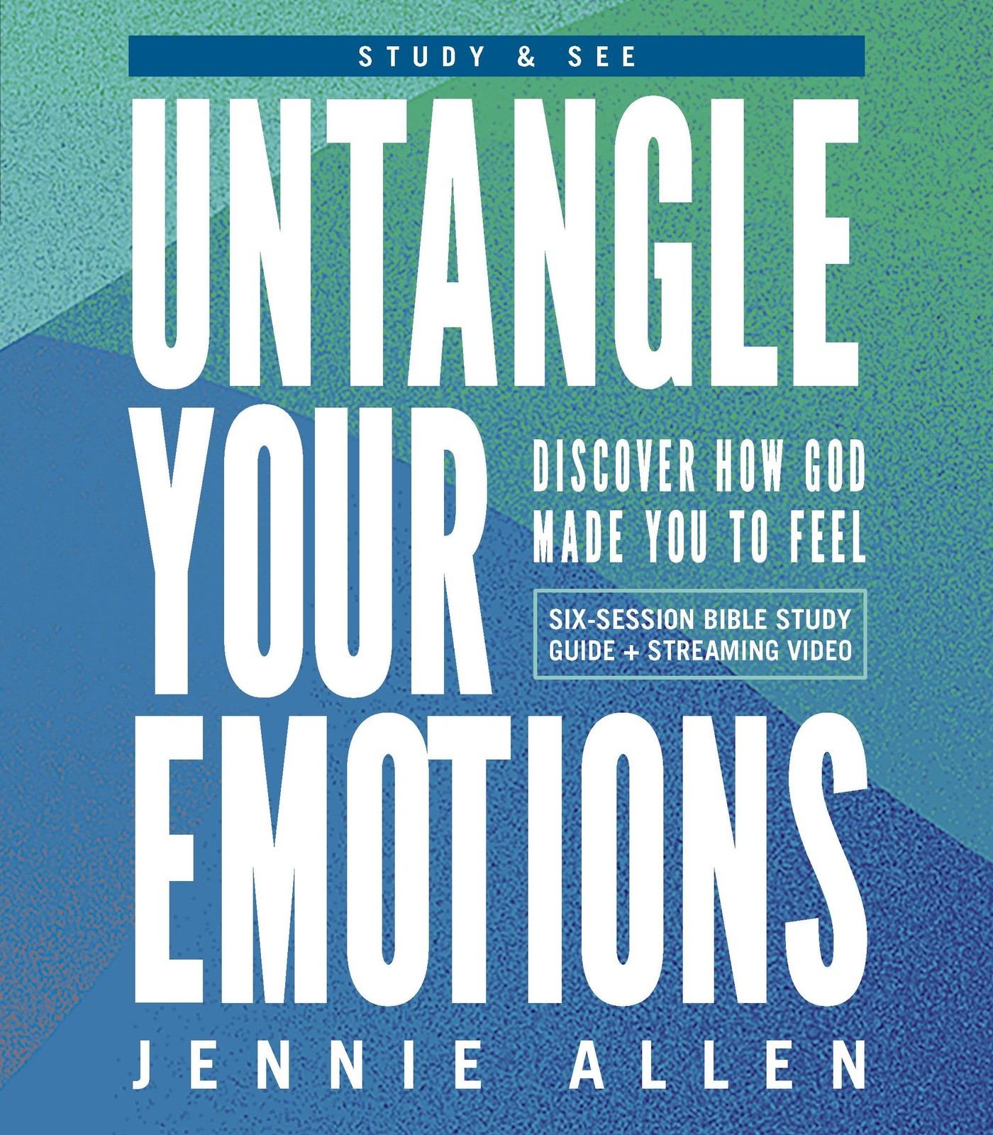 Untangle Your Emotions Bible Study Guide plus Streaming Video: Discover How …