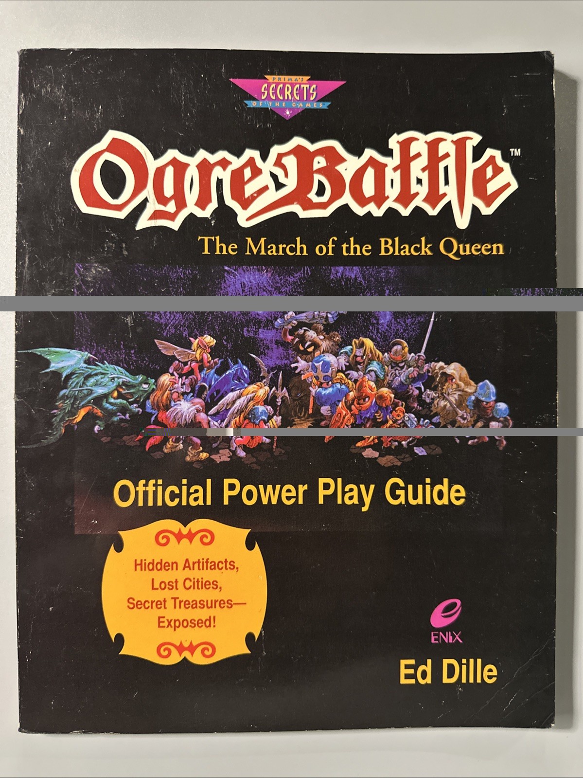Ogre Battle the March of the Black Queen : Official Power Play Guide by Ed Dille