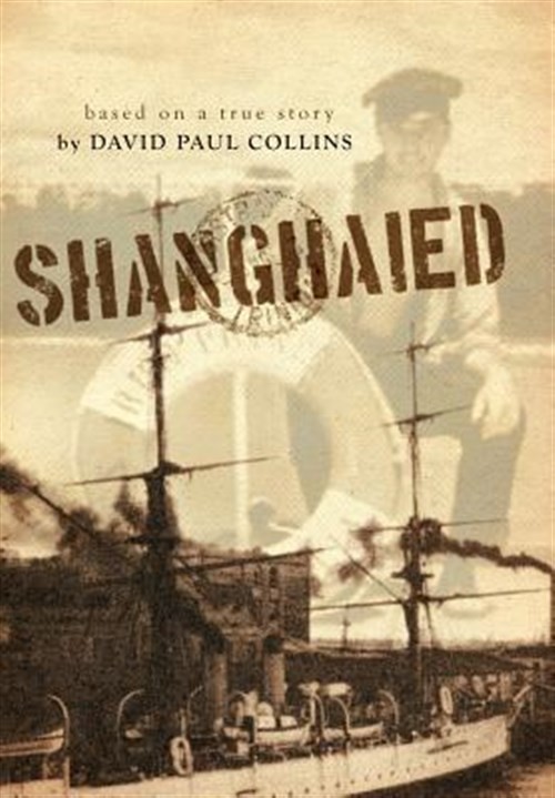 Shanghaied, Hardcover by Collins, David Paul, Brand New, Free shipping in the US