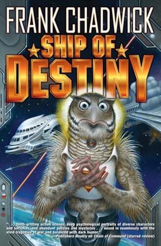 Ship of Destiny by Frank Chadwick: Used
