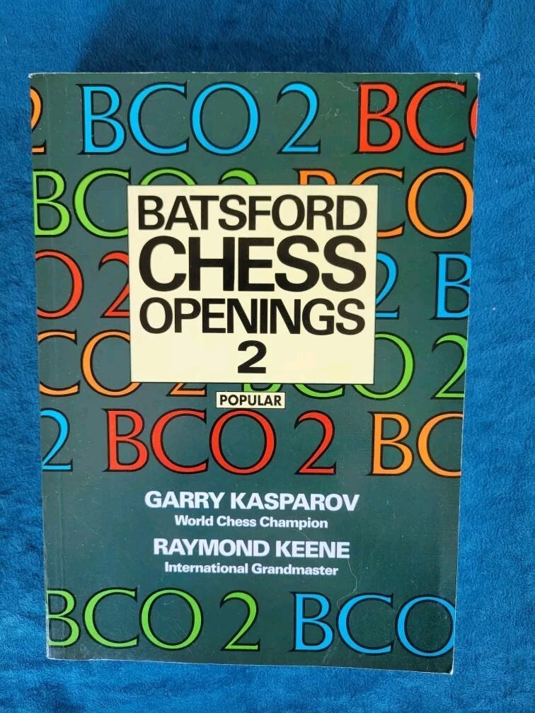 BATSFORD CHESS OPENINGS 2 ; ISBN 0-8050-3409-9 ; GARRY KASPAROV ; 413 PAGES