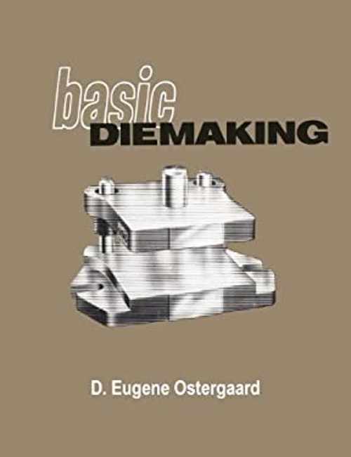 Basic Diemaking Paperback Ostergaard, Eugene McGraw-Hill