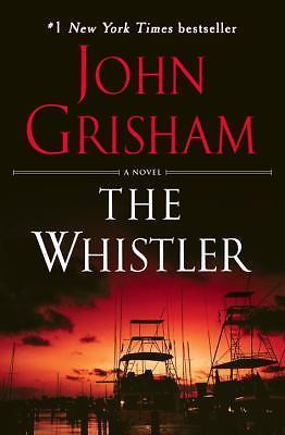 The Whistler: A Novel – Paperback By Grisham, John – GOOD