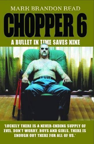 Chopper 6: A Bullet in Time Saves … by Read, Mark Brandon Paperback / softback