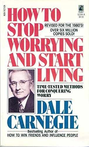 How to Stop Worrying and Start Living – Paperback, by Dale Carnegie – Acceptable