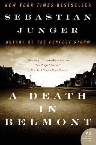A Death in Belmont (P.S.) – Paperback By Junger, Sebastian – GOOD