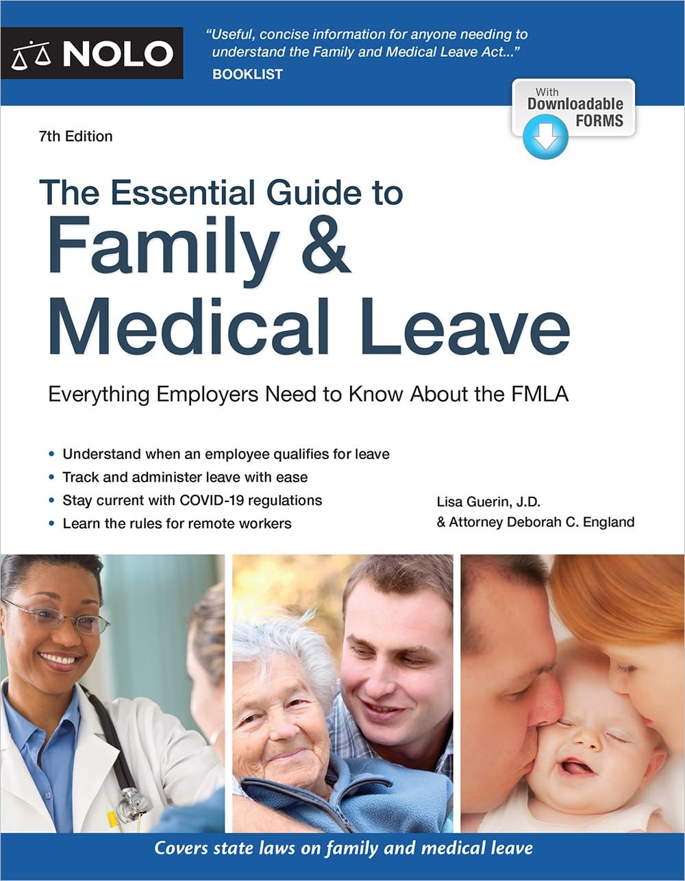 Essential Guide to Family & Medical Leave, The