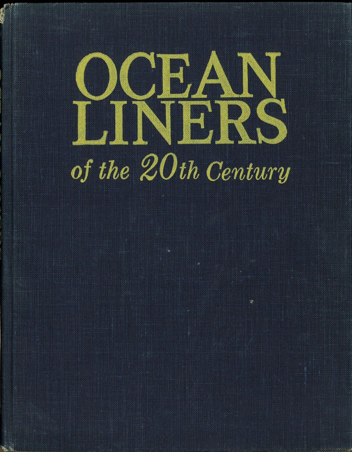 Ocean Liners of the 20th Century