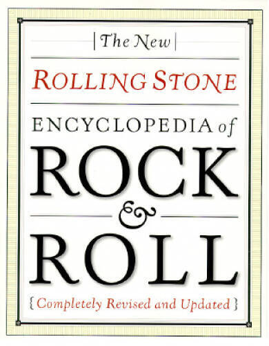 New Rolling Stone Encyclopedia Of Rock Roll: Completely Revised And – GOOD