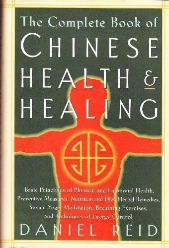 The Complete Book of Chinese Health & Healing – Hardcover – GOOD