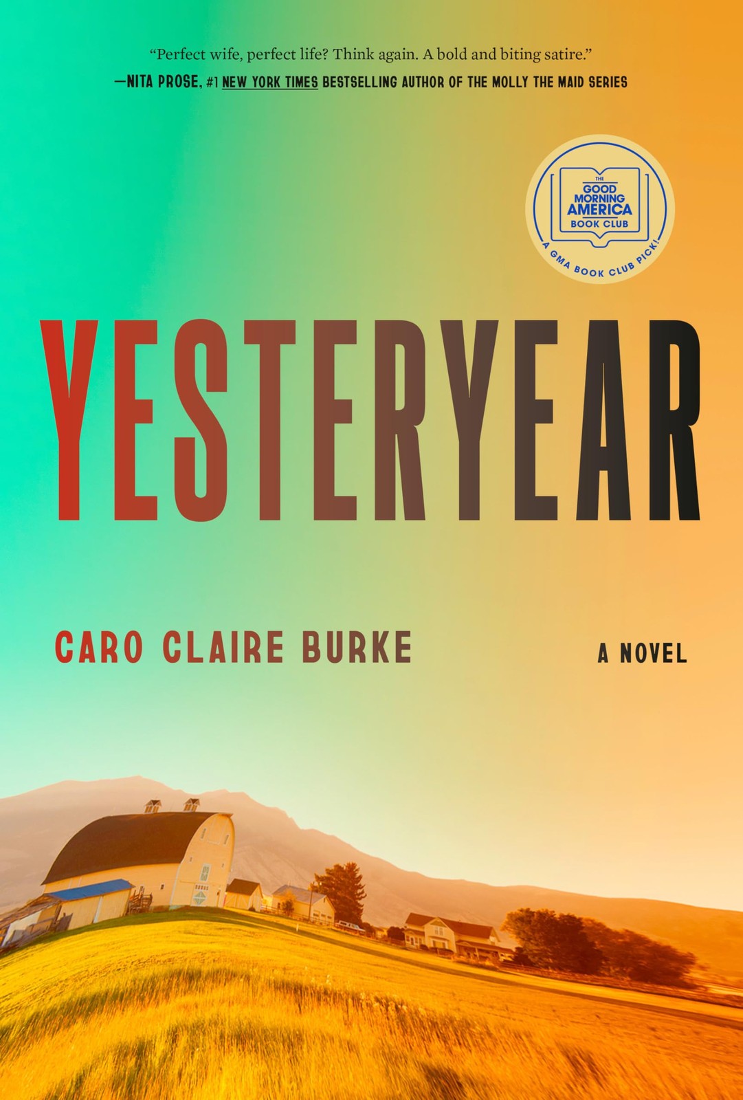 Yesteryear: A GMA Book Club Pick: A Novel by Caro Claire Burke