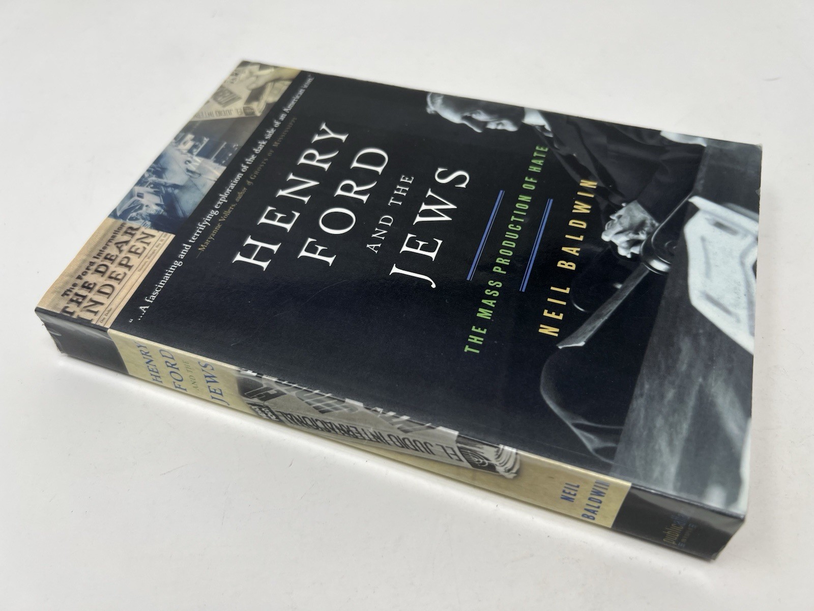 Henry Ford and the Jews : The Mass Production of Hate by Neil Baldwin (2002)