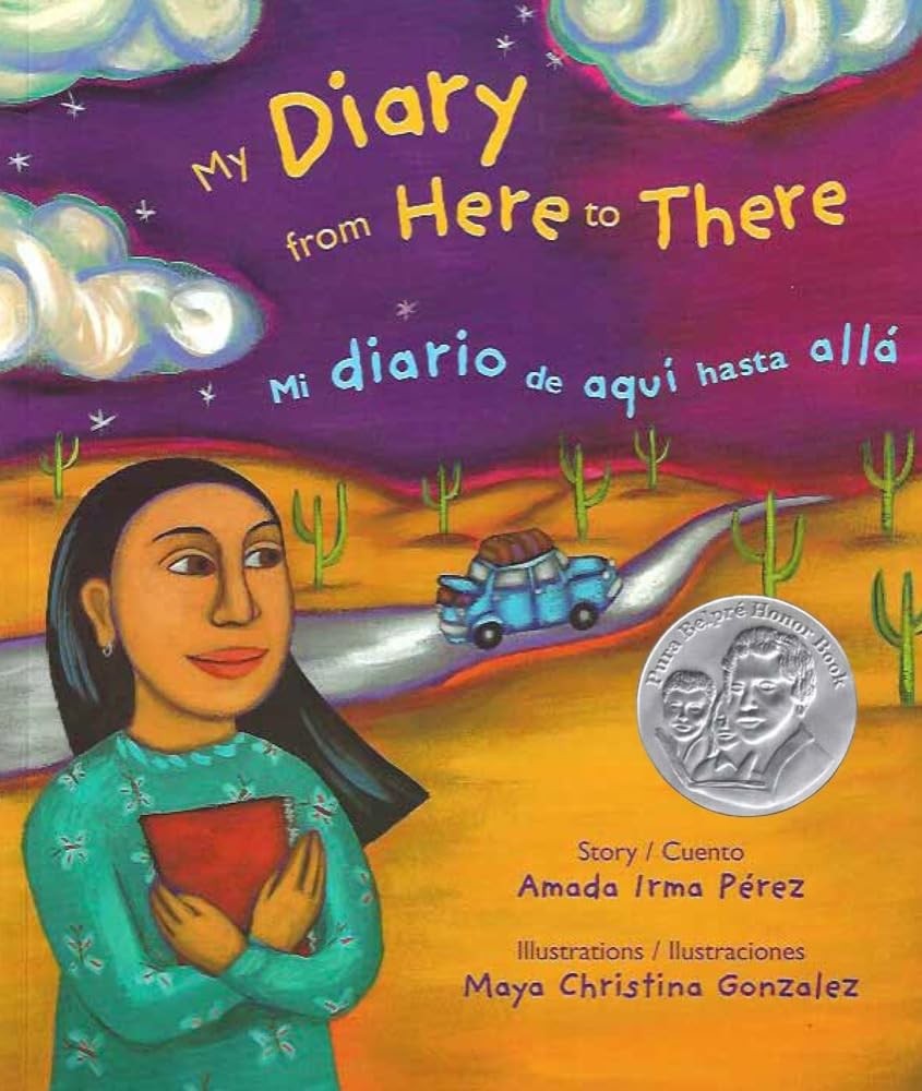 My Diary from Here to There / Mi diario de aqui hasta allá (Spanish and Eng…
