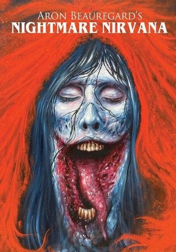 Aron Beauregard Nightmare Nirvana (Paperback)