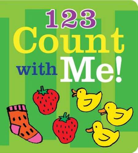 1 2 3 Count with Me – Board book By Roffey, Maureen – VERY GOOD