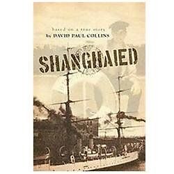Shanghaied by Collins, David Paul