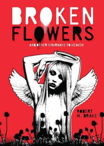 Broken Flowers (Robert M. Drake/Vintage Wild) – Paperback – VERY GOOD