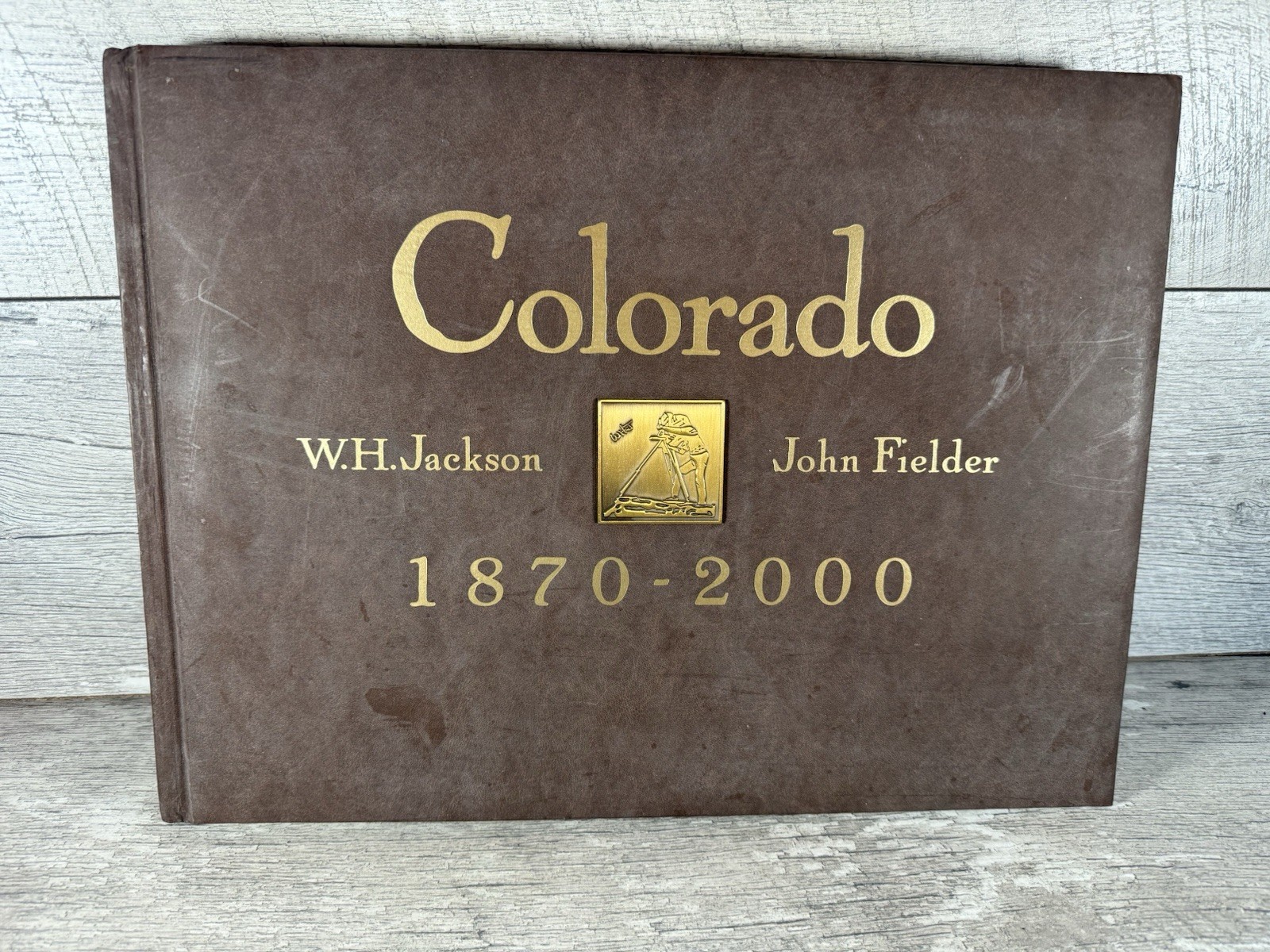 COLORADO 1870-2000 by W.H. Jackson, John Fielder Faux-Leather Bound Book -SIGNED