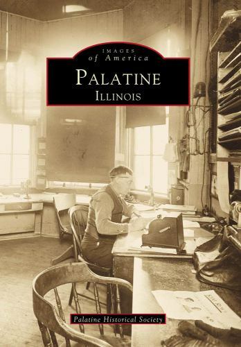 Palatine, Illinois, Illinois, Images of America, Paperback