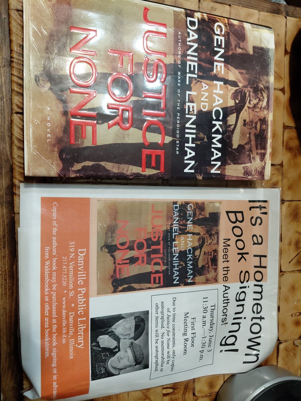 Justice for None by Daniel Lenihan and Gene Hackman Signed Copy