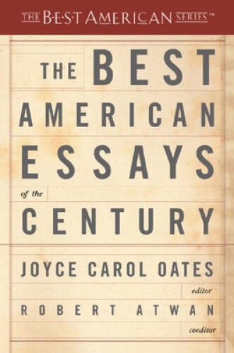 The Best American Essays of the Century (The Best American Series) – GOOD
