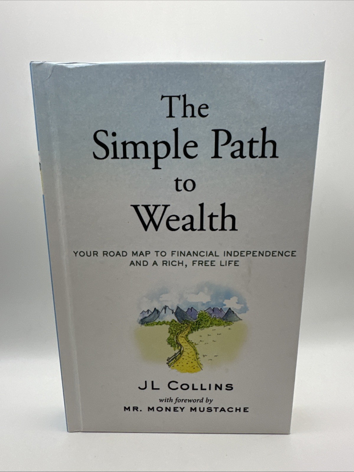 The Simple Path to Wealth by JL Collins (Hardcover, 2016, UNMARKED!) FREE SHIP!